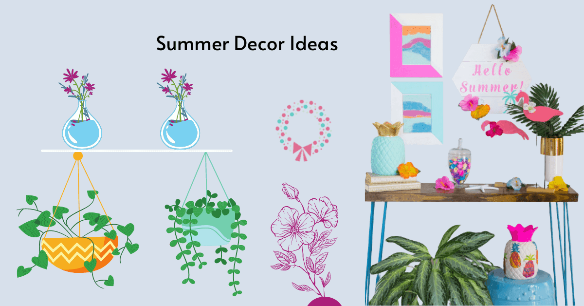Best Summer Decor Ideas For Your Home In 2022