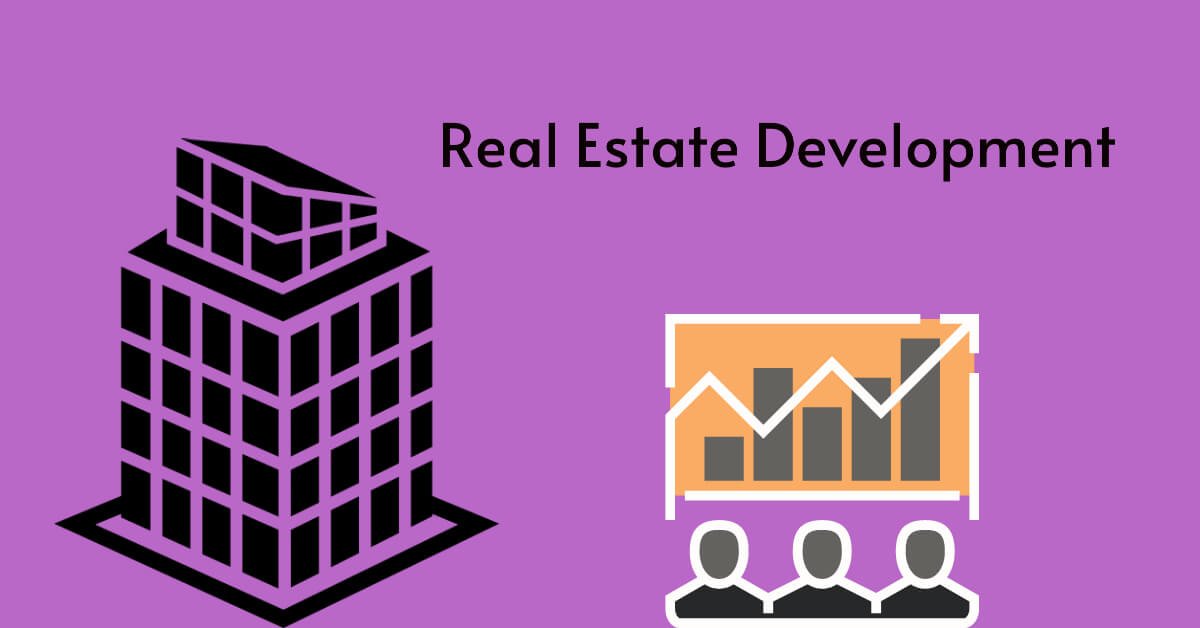 Real Estate (Regulation and Development)