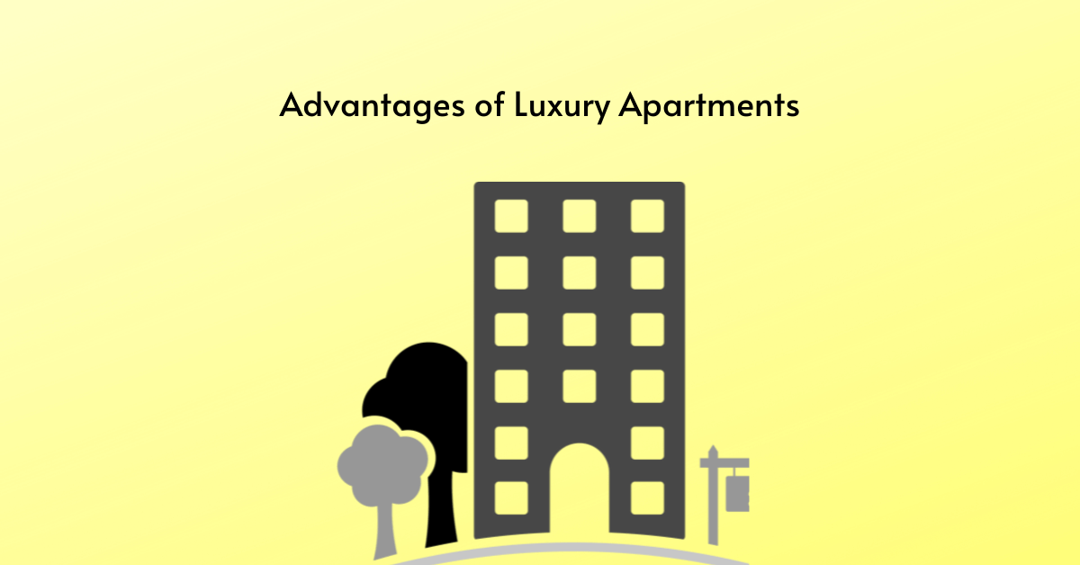 advantages-of-living-in-a-luxury-apartment-in-hyderabad